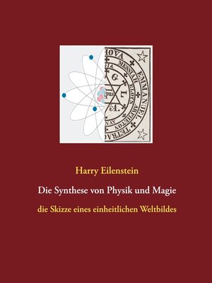 cover image of Die Synthese von Physik und Magie